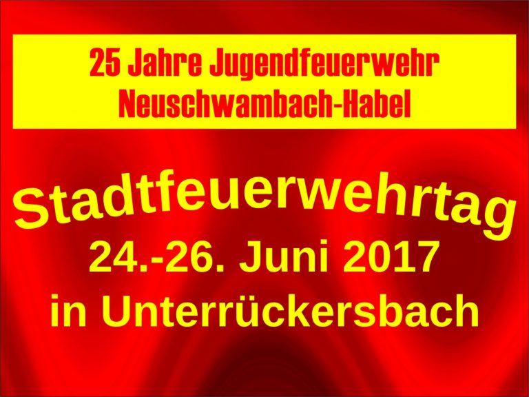 1992-2017: 25 Jahre Jugendfeuerwehr Neuschwambach Habel